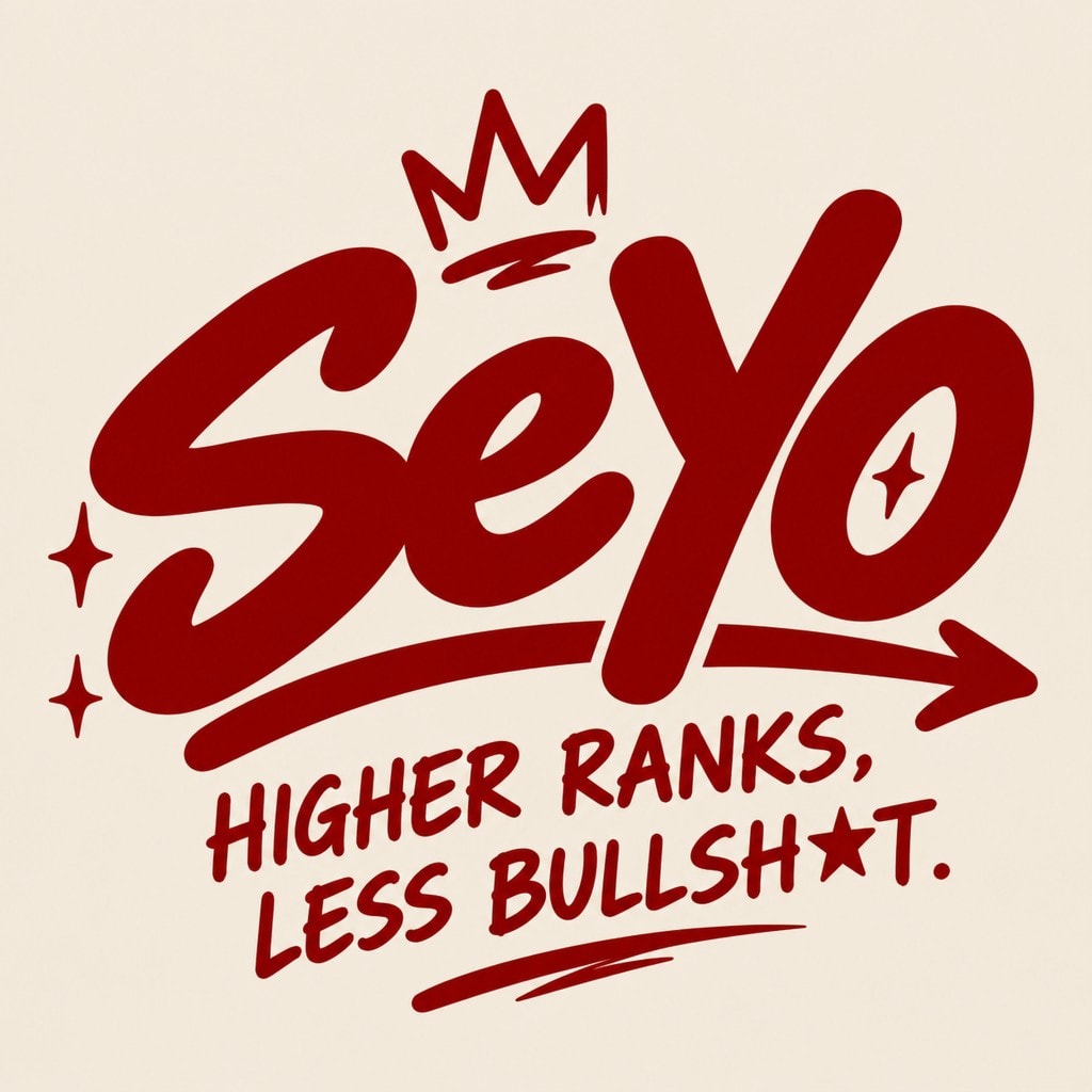 SeYo. Higher ranks, less bullsh*t.